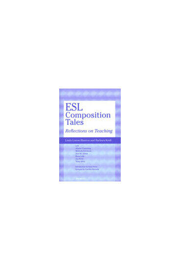 Cover of ESL Composition Tales - Reflections on Teaching