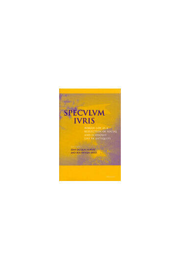 Cover of Speculum Iuris - Roman Law as a Reflection of Social and Economic Life in Antiquity