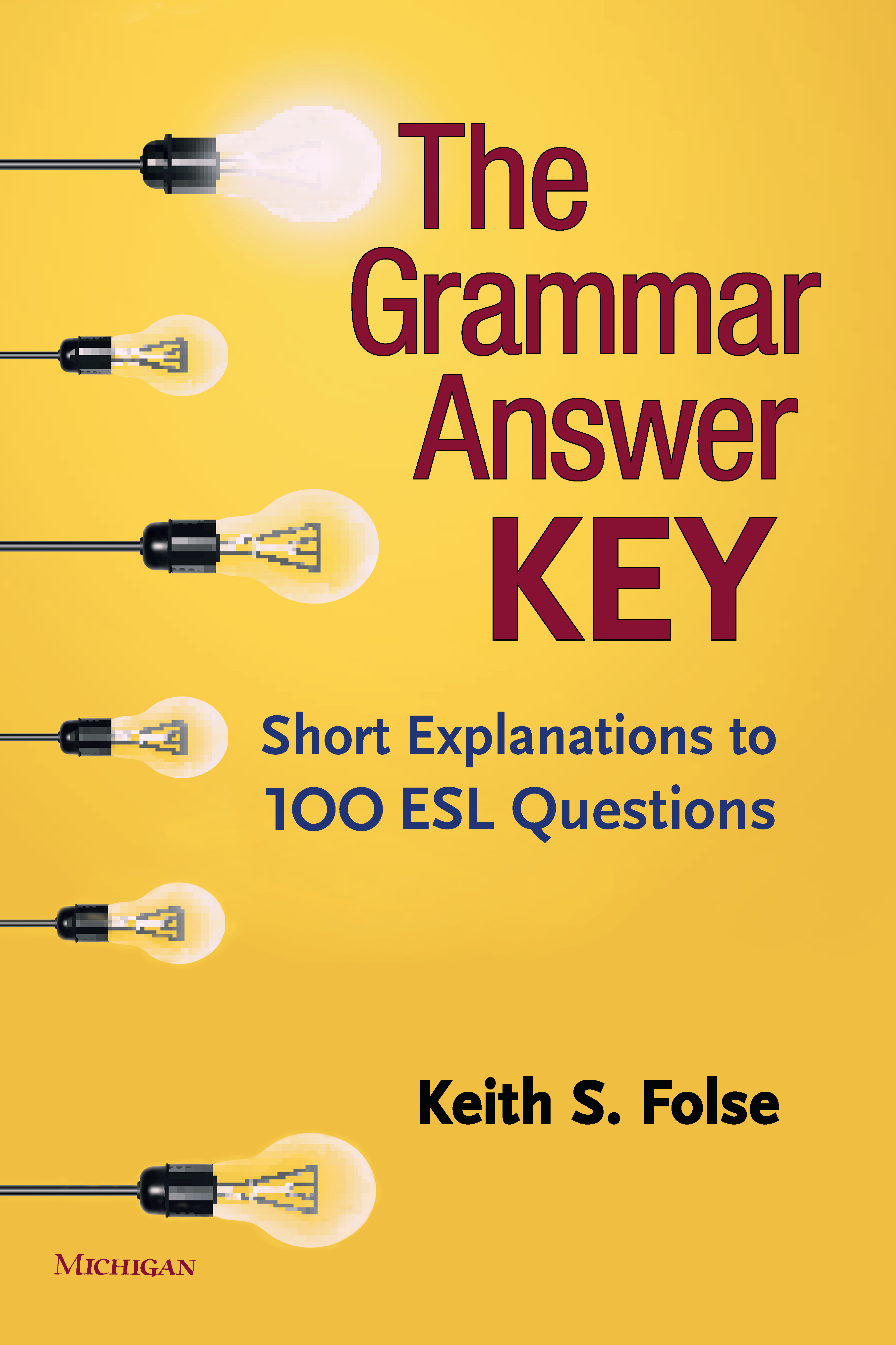 Workbook for Keys to Teaching Grammar to English Language Learners