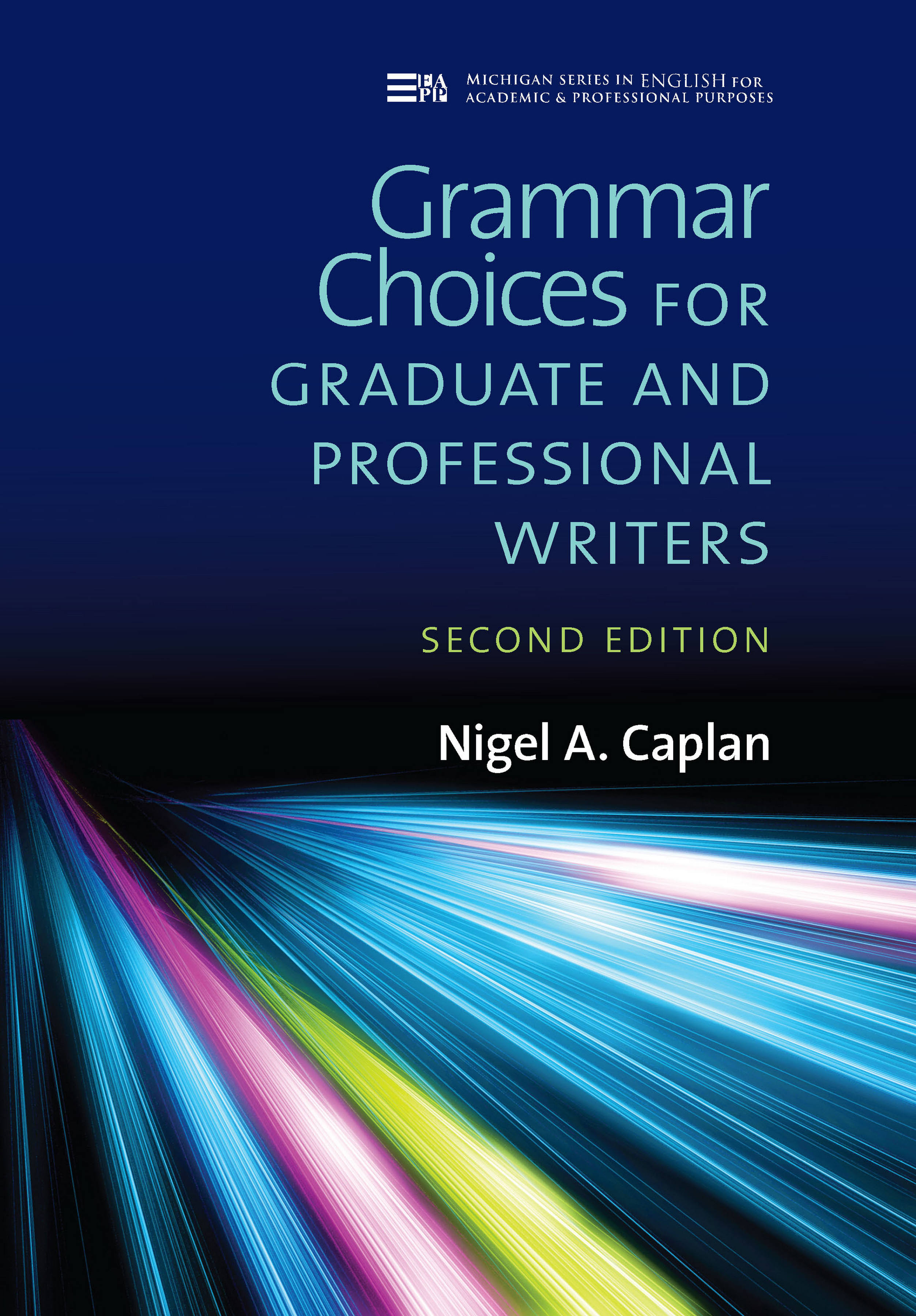 Grammar Choices for Graduate and Professional Writers, Second