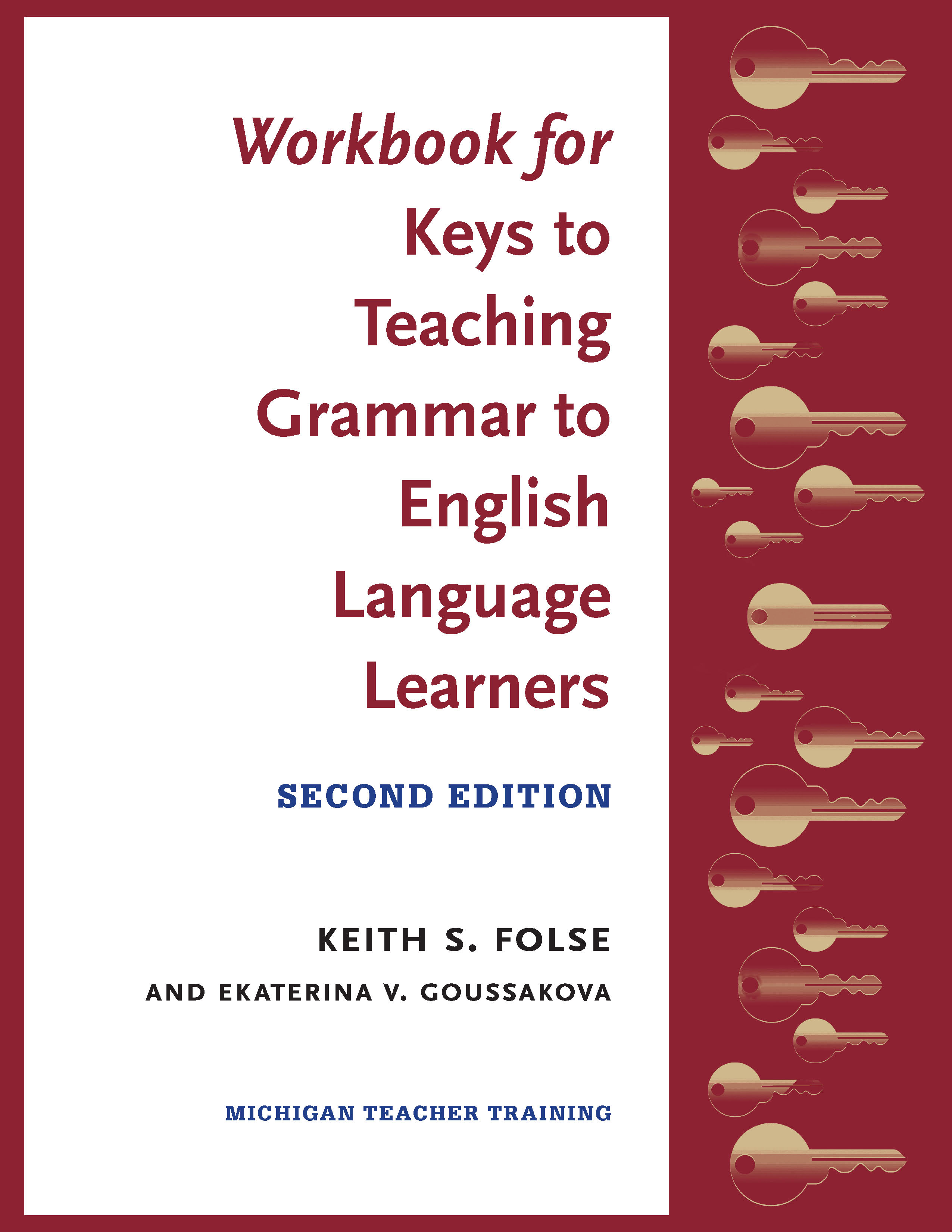 Workbook for Keys to Teaching Grammar to English Language Learners, Second  Ed.