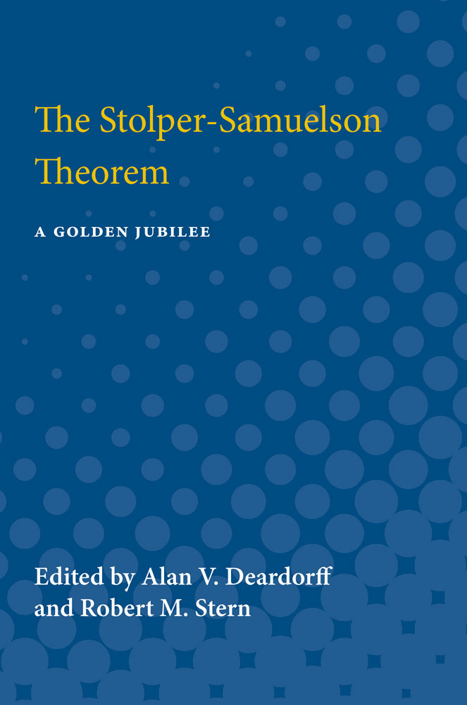 The Stolper-Samuelson Theorem | University of Michigan Press