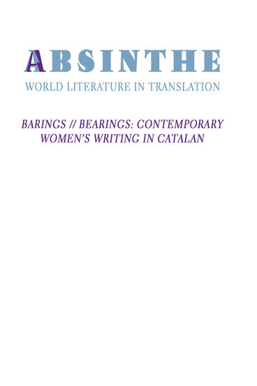 Cover of Absinthe: World Literature in Translation: Vol. 25: Barings // Bearings: Contemporary Women's Writing in Catalan | Megan Berkobien &amp; María Cristina Hall | 9781607855149