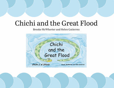 Cover of Chichi and the Great Flood | Brooke McWherter &amp; Helen Gutierrez | 9781607855330