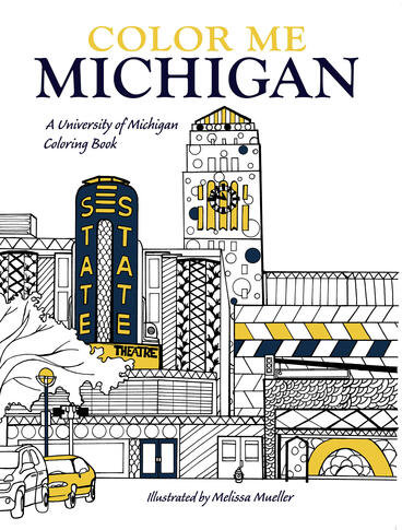 Cover of Color Me Michigan: A University of Michigan Coloring Book | Melissa Mueller | 9781607853954