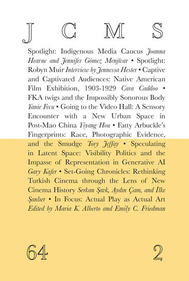 Cover of Journal of Cinema and Media Studies, vol. 64, no. 2 | Society for Cinema and Media Studies | 9781607858935