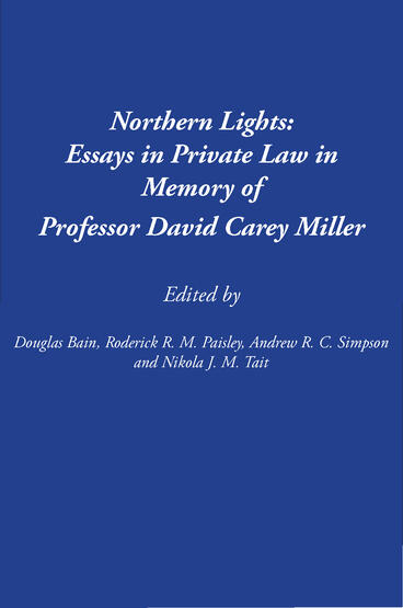 Cover of Northern Lights: Essays in Private Law in Memory of Professor David Carey Miller | Douglas Bain, Roderick RM Paisley, Andrew RC Simpson, and Nikola JM Tait | 9781857520712