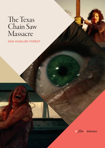 Cover of The Texas Chain Saw Massacre | Dan Hassler-Forest | 9781643151199