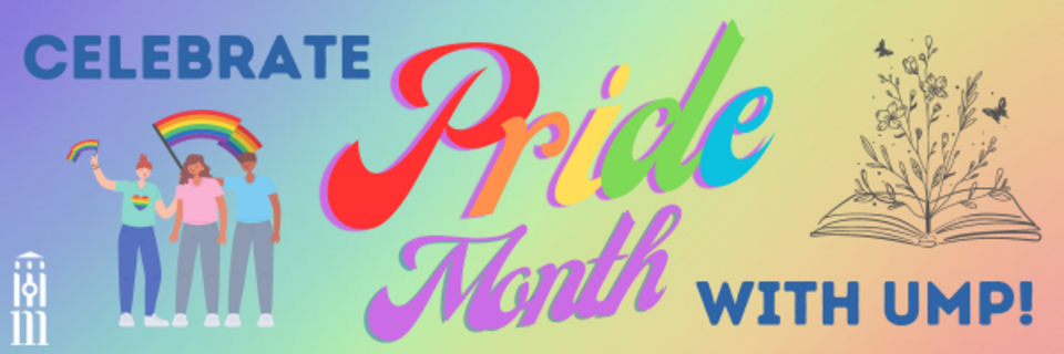 Celebrate Pride Month with the University of Michigan Press!