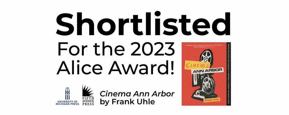 Cinema Ann Arbor is on the 2023 Alice Award Short List!