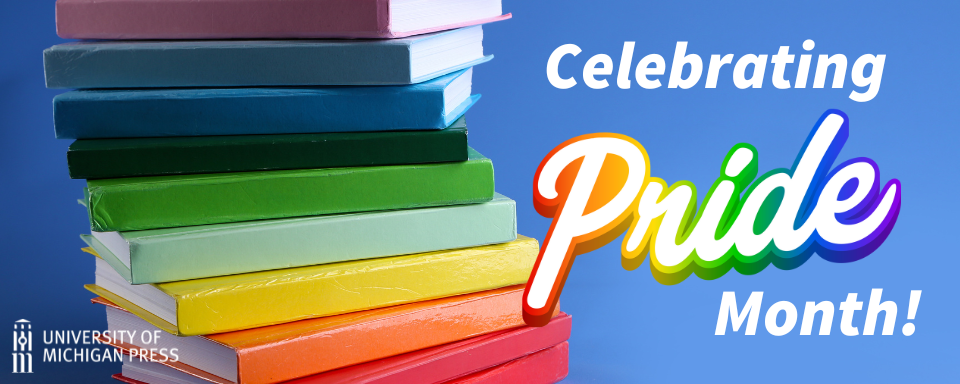 pile of rainbow colored books next to the text Celebrating Pride Month