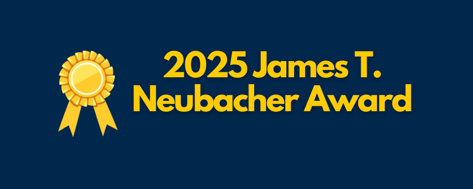 Image of award ribbon with text the 2025 James T. Neubacher Award