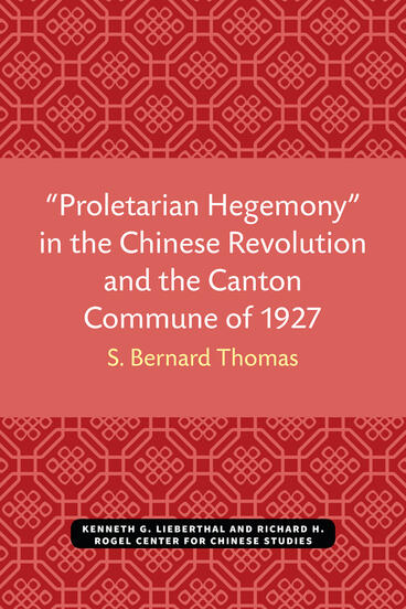 Cover of “Proletarian Hegemony” in the Chinese Revolution and the Canton Commune of 1927
