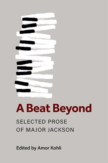 Cover of A Beat Beyond - Selected Prose of Major Jackson