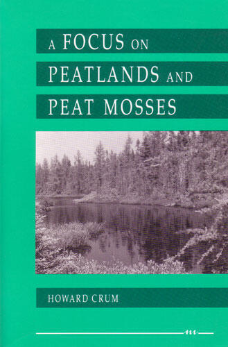 Cover of A Focus on Peatlands and Peat Mosses