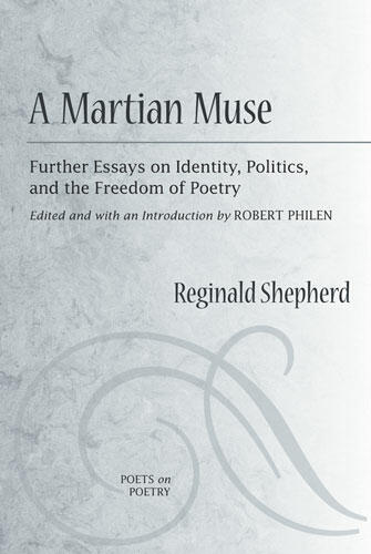 Cover of A Martian Muse - Further Essays on Identity, Politics, and the Freedom of Poetry