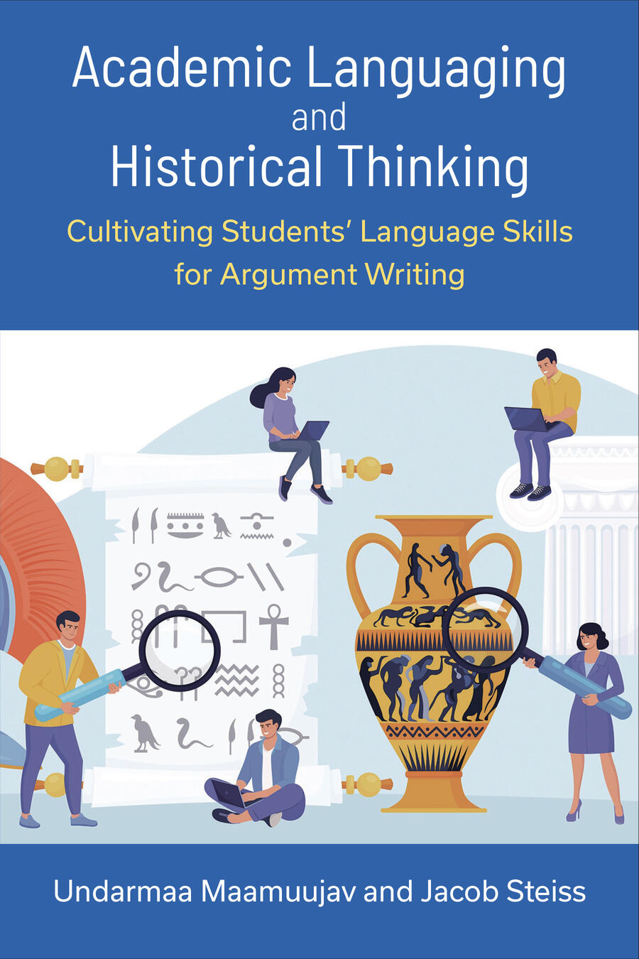 Academic Languaging and Historical Thinking: Cultivating Students