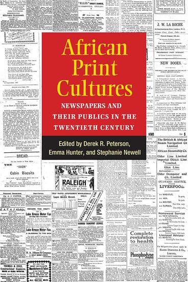 Cover of African Print Cultures - Newspapers and Their Publics in the Twentieth Century