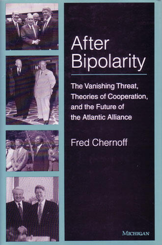 Cover of After Bipolarity - The Vanishing Threat, Theories of Cooperation and the Future of the Atlantic Alliance