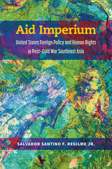 Cover of Aid Imperium - United States Foreign Policy and Human Rights in Post-Cold War Southeast Asia