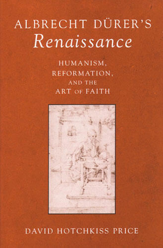 Cover of Albrecht Durer's Renaissance - Humanism, Reformation, and the Art of Faith