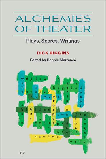 Cover of Alchemies of Theater - Plays, Scores, Writings