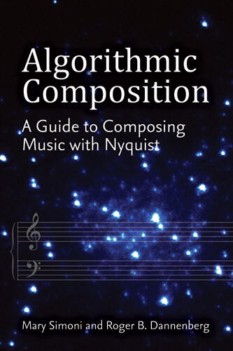 Cover of Algorithmic Composition - A Guide to Composing Music with Nyquist