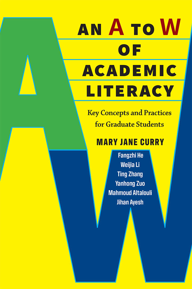 An A to W of Academic Literacy: Key Concepts and Practices for