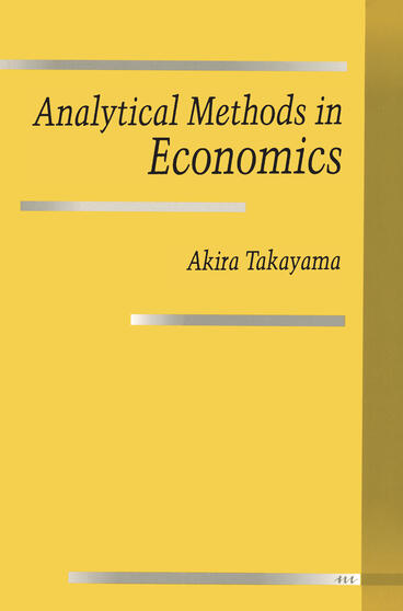Cover of Analytical Methods in Economics | Akira Takayama | 9780472081356