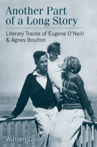 Cover of Another Part of a Long Story - Literary Traces of Eugene O'Neill and Agnes Boulton