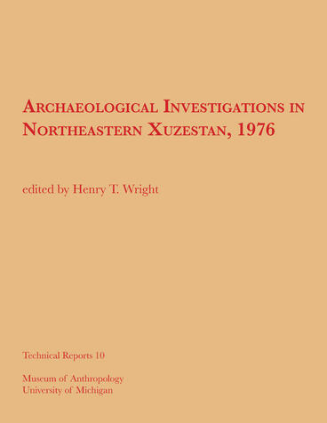 Cover of Archaeological Investigations in Northeastern Xuzestan, 1976 | Henry T. Wright | 9780932206800
