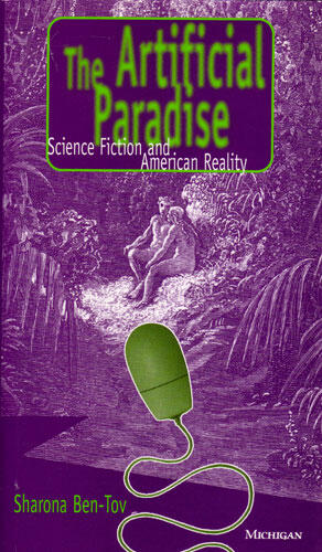 Cover of The Artificial Paradise - Science Fiction and American Reality