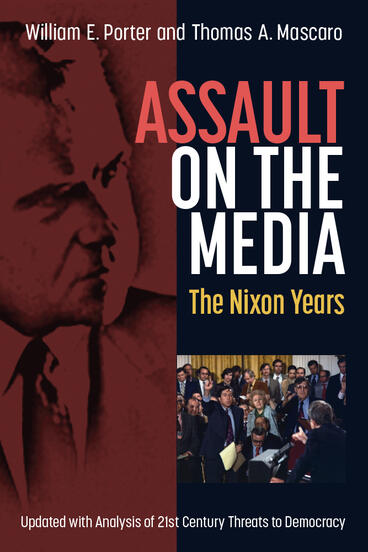 Cover of Assault on the Media - The Nixon Years