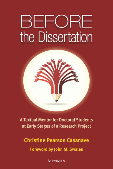 Cover of Before the Dissertation - A Textual Mentor for Doctoral Students at Early Stages of a Research Project