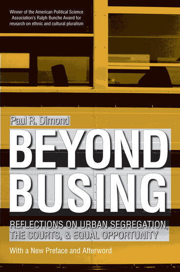 Cover of Beyond Busing - Reflections on Urban Segregation, the Courts, and Equal Opportunity