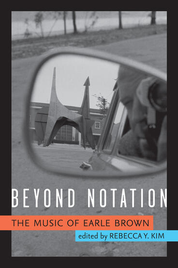 Cover of Beyond Notation - The Music of Earle Brown