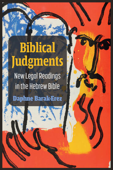 Cover of Biblical Judgments - New Legal Readings in the Hebrew Bible