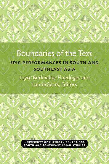 Cover of Boundaries of the Text - Epic Performances in South and Southeast Asia