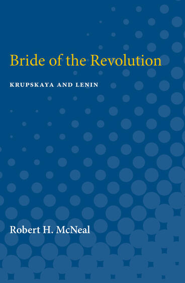 Cover of Bride of the Revolution - Krupskaya and Lenin
