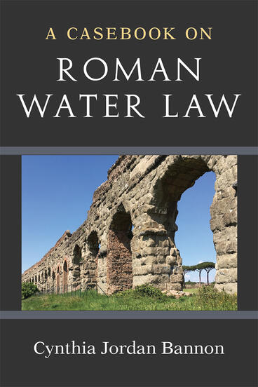 Cover of A Casebook on Roman Water Law