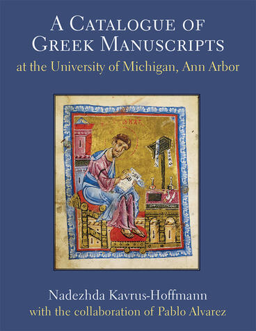 Cover of A Catalogue of Greek Manuscripts at the University of Michigan, Ann Arbor