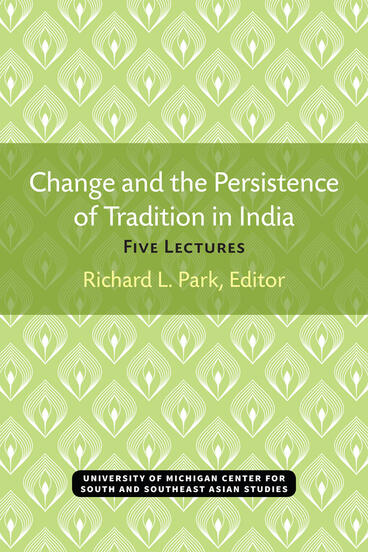 Cover of Change and the Persistence of Tradition in India - Five Lectures