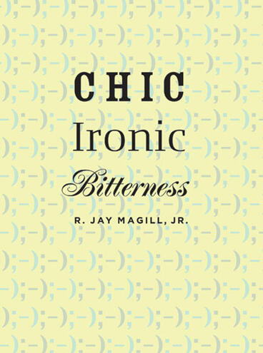 Cover of Chic Ironic Bitterness