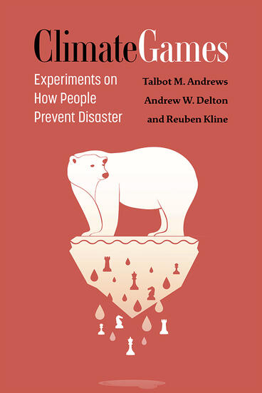 Cover of Climate Games - Experiments on How People Prevent Disaster