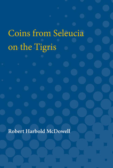 Cover of Coins from Seleucia on the Tigris