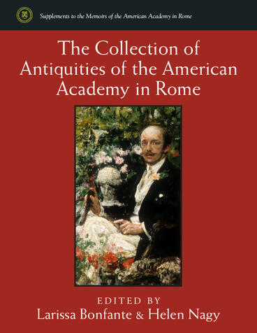 Cover of The Collection of Antiquities of the American Academy in Rome