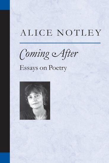Cover of Coming After - Essays on Poetry