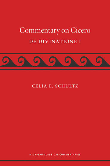 Cover of A Commentary on Cicero, De Divinatione I