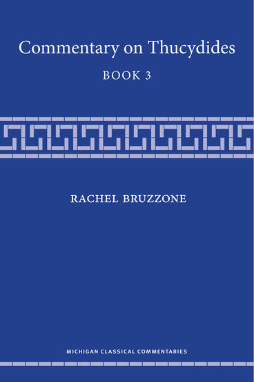 Cover of Commentary on Thucydides, Book 3 | Rachel Bruzzone | 9780472077489