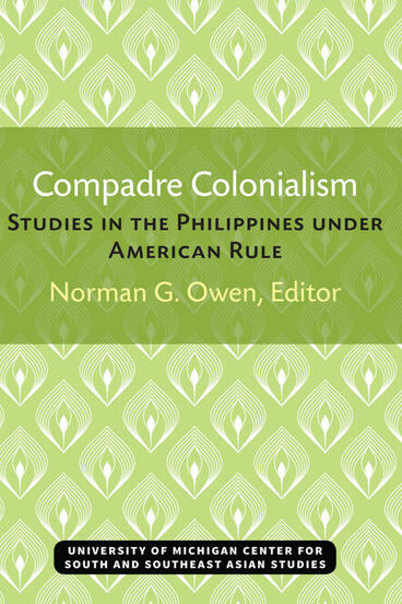 Cover of Compadre Colonialism - Studies in the Philippines under American Rule